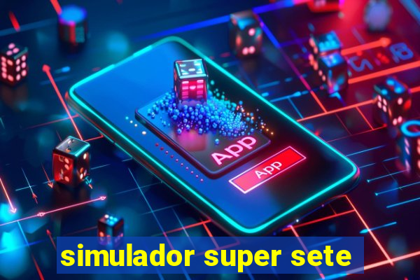 simulador super sete